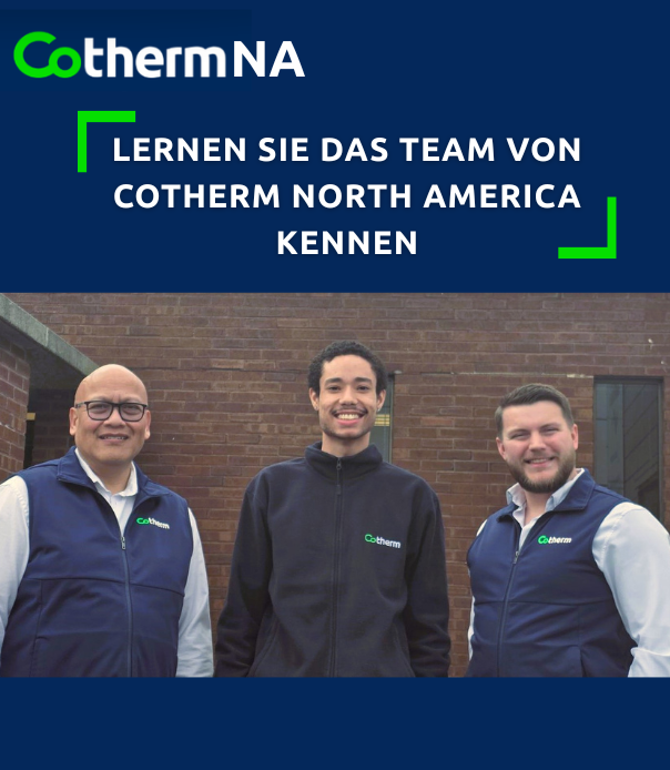 Lernen Sie das Team hinter Cotherm North America kennen