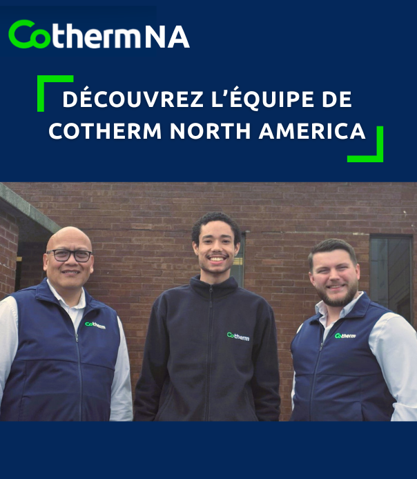 Découvrez l’équipe de Cotherm North America
